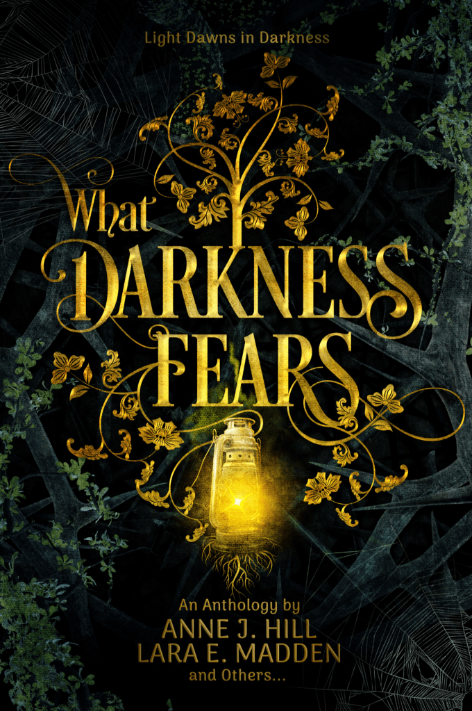 Cover of What Darkness Fears, an anthology by Twenty Hills Publishing. 